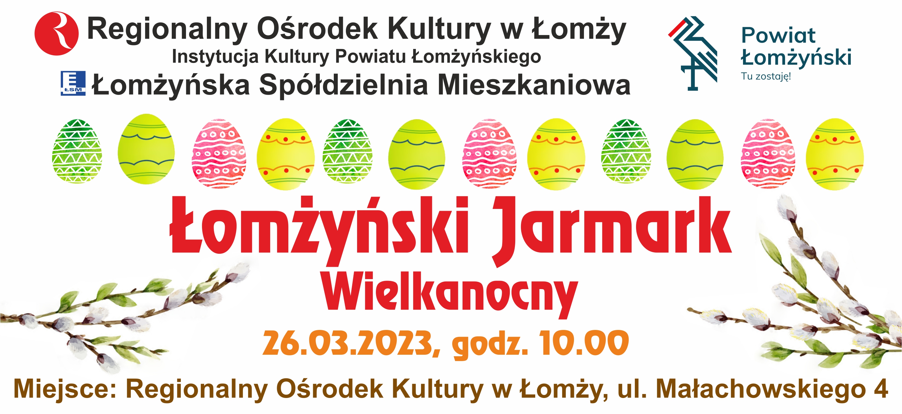 17.03.2023 Łomżyński Jarmark Wielkanocny – Targi Twórczości Artystycznej 2023