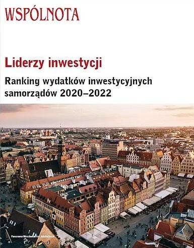 09.11.2023 r. Ranking "Wydatki inwestycyjne samorządów 2020–2022"